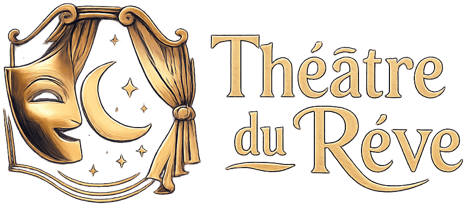Théâtre du Rêve